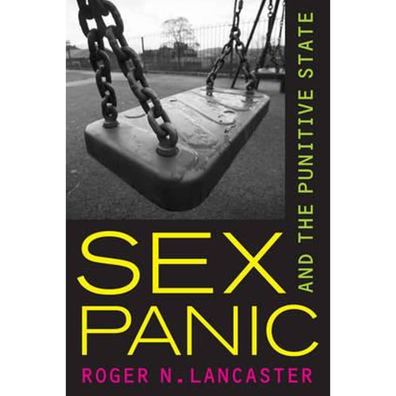 Sex Panic and the Punitive State
