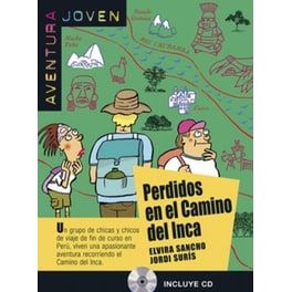 Aventura Joven: Perdidos en el Camino del Inca + audio CD (A1)