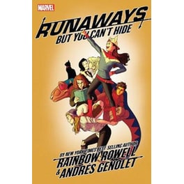 Runaways By Rainbow Rowell Vol. 4- But You Can't Hide