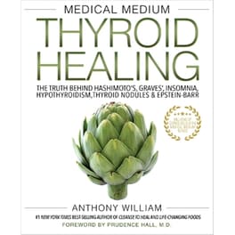 Medical Medium Thyroid Healing