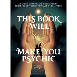 This Book Will Make You Psychic