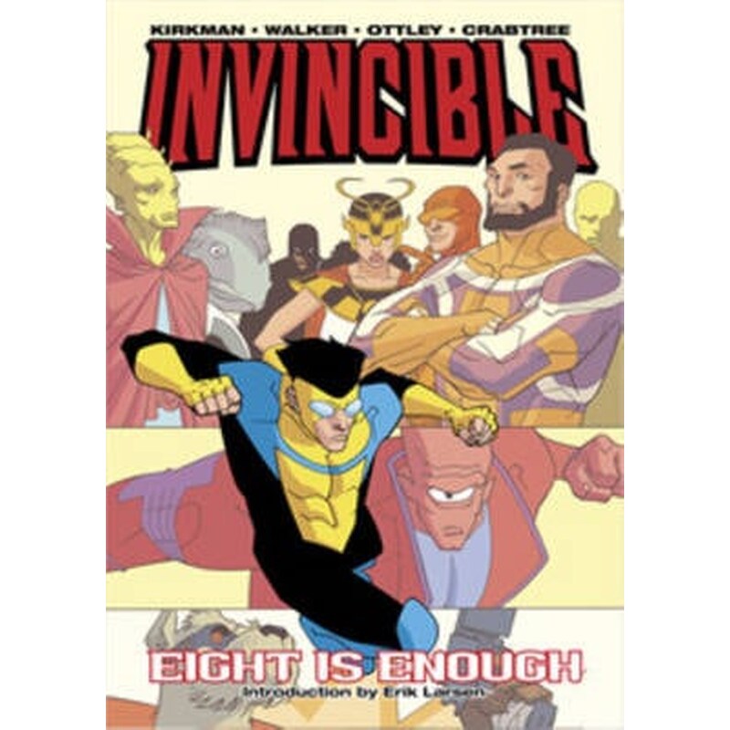 Invincible Volume 2: Eight Is Enough 0479562