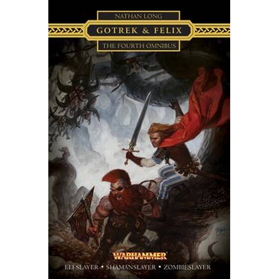 Gotrek and Felix- The Fourth Omnibus image 0