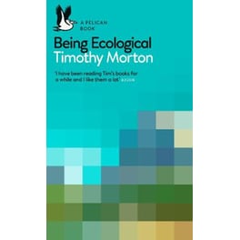 Being Ecological