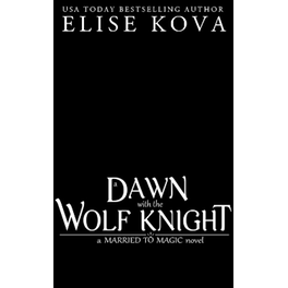 A Dawn with the Wolf Knight