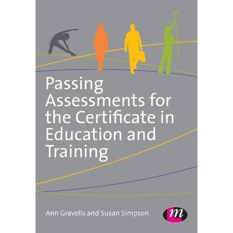 Passing Assessments for the Certificate in Education and Training 0983834