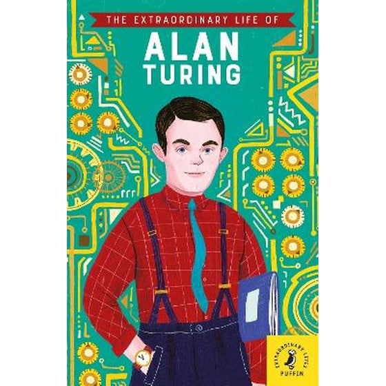 Extraordinary Life of Alan Turing image 0