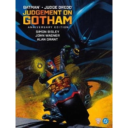 Batman Judge Dredd: Judgement on Gotham - Anniversary Edition