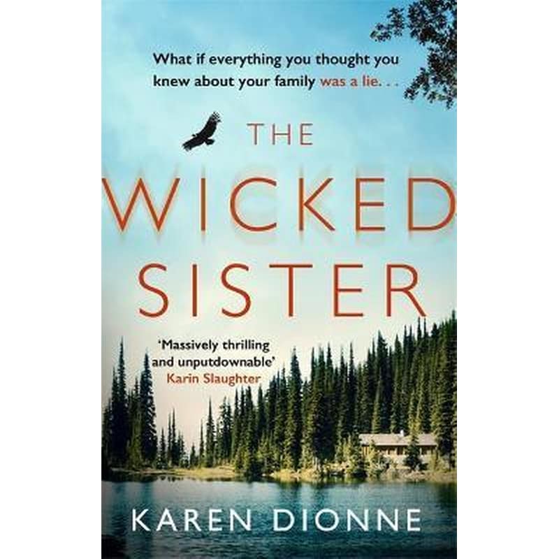 The Wicked Sister : The gripping thriller with a killer twist