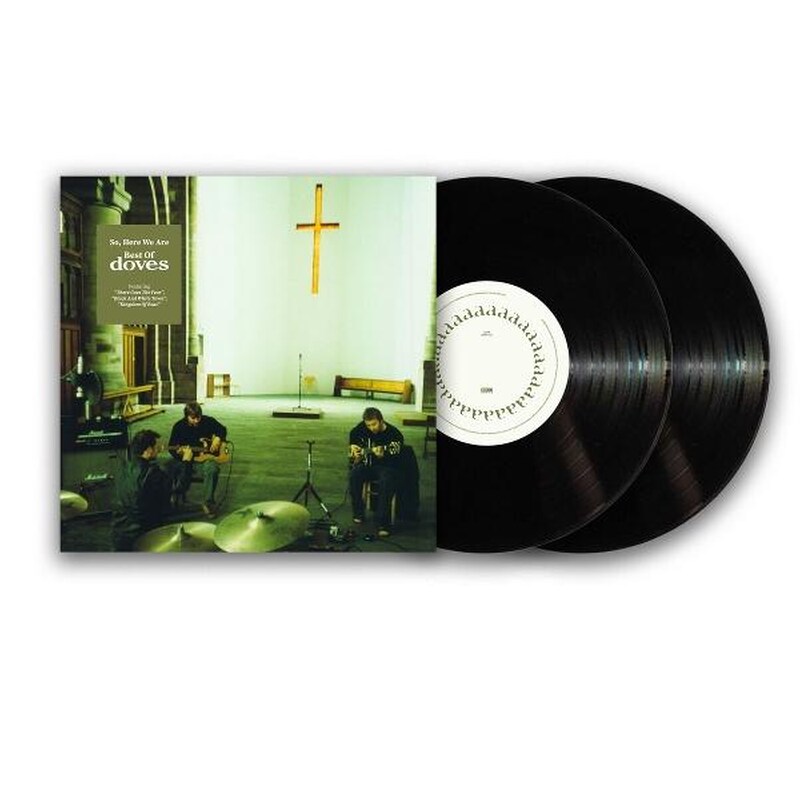 So, Here We Are: Best Of Doves (2LP)