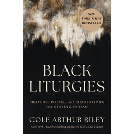 Black Liturgies