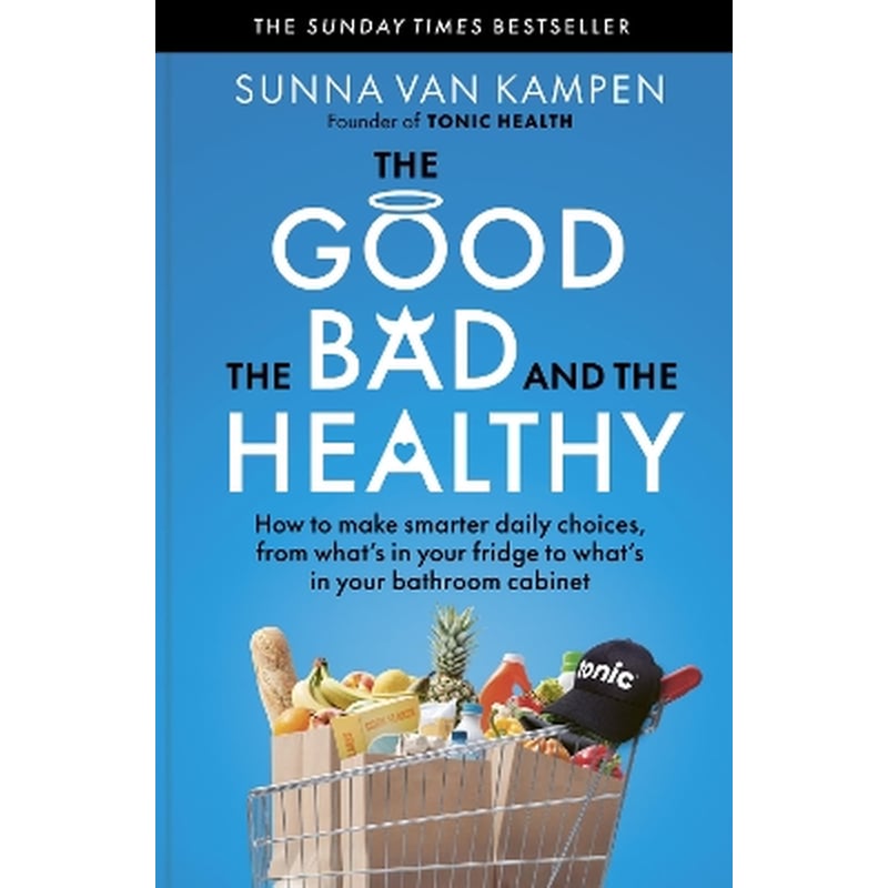 The Good, the Bad and the Healthy