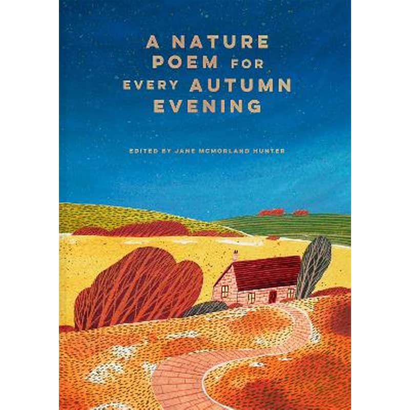 A Nature Poem for every Autumn Evening
