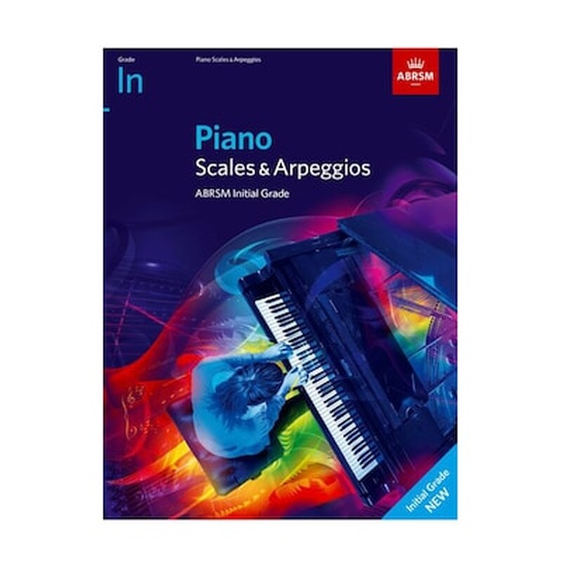 ABRSM Abrsm Piano Scales - Arpeggios 2021, Initial Grade Βιβλίο Για Πιάνο