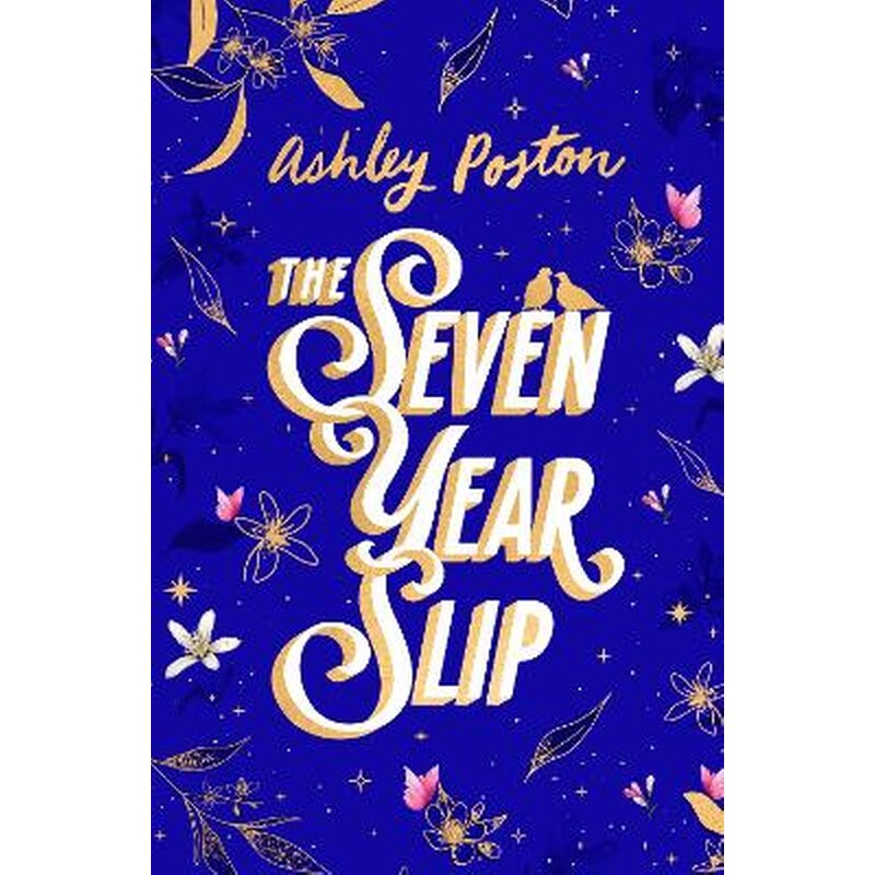 The Seven Year Slip