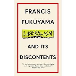 Liberalism and Its Discontents