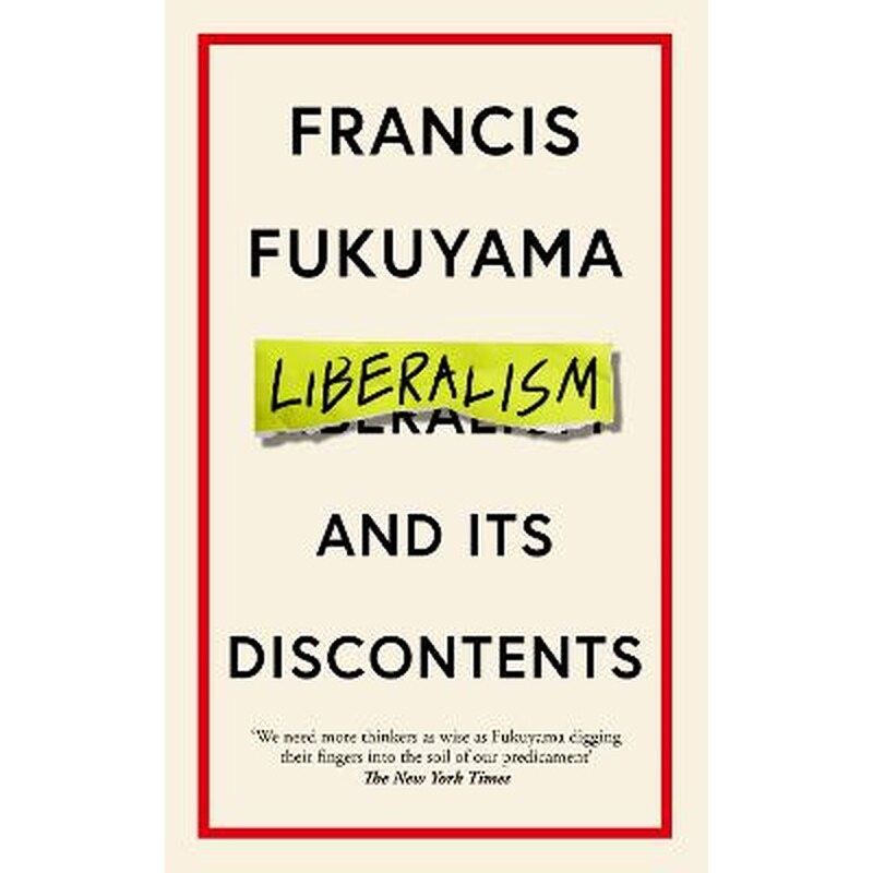 Liberalism and Its Discontents