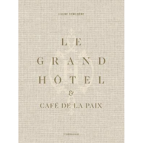 Le Grand Hotel & Cafe de la Paix : French Art de Vivre image 0
