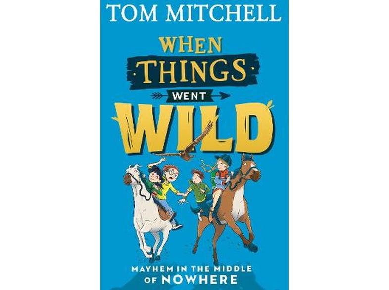 When Things Went Wild