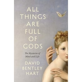 All Things Are Full of Gods