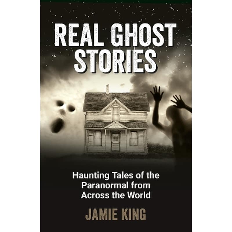 Real Ghost Stories