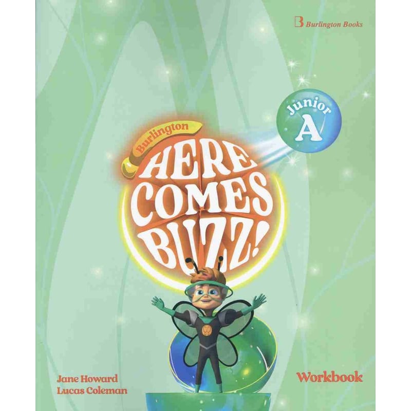 Here Comes Buzz! Junior A - Workbook