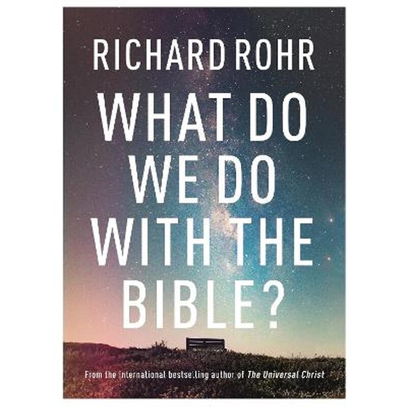 What Do We Do With the Bible?