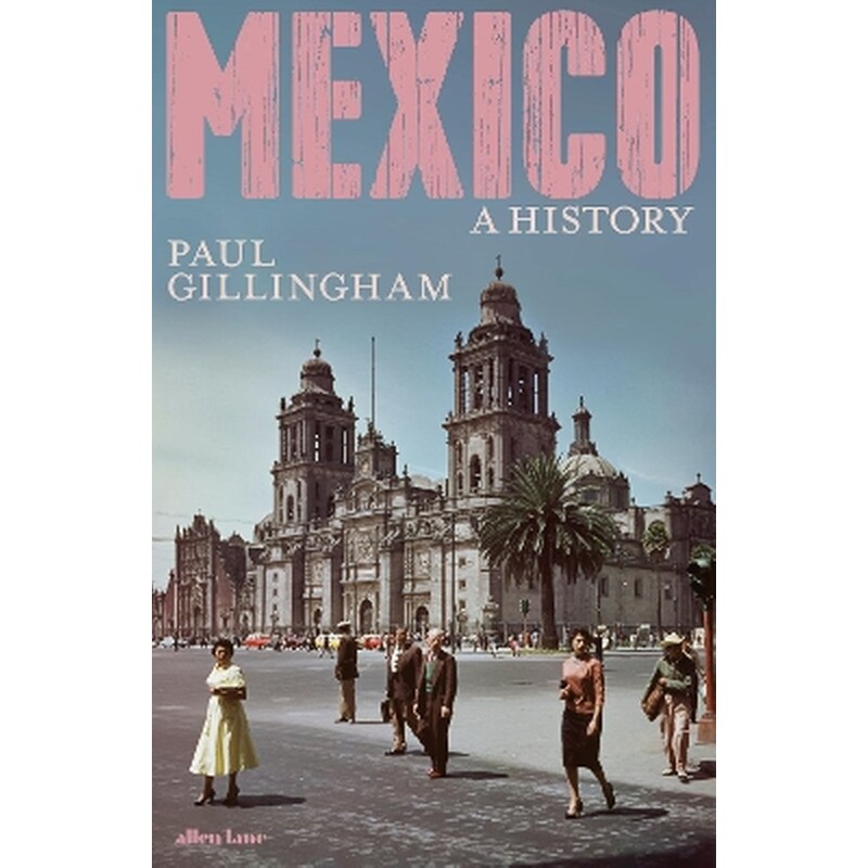 Mexico: A History