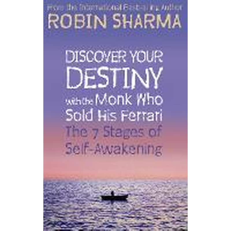 Discover Your Destiny with The Monk Who Sold His Ferrari