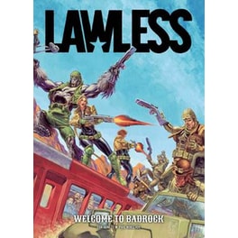 Lawless Book One: Welcome to Badrock