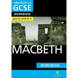 Macbeth: York Notes for GCSE Workbook the ideal way to catch up, test your knowledge and feel ready for and 2023 and 2024 exams and assessments