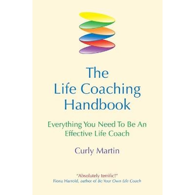 The Life Coaching Handbook