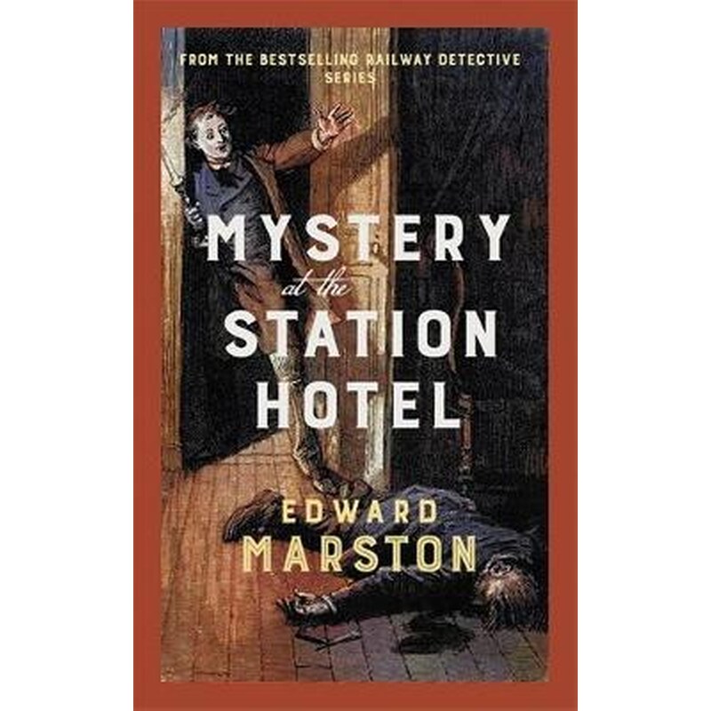 Mystery at the Station Hotel