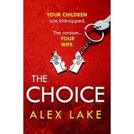 The Choice