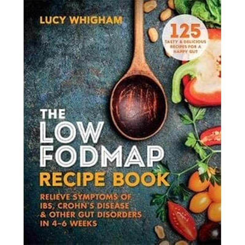 The Low-FODMAP Recipe Book