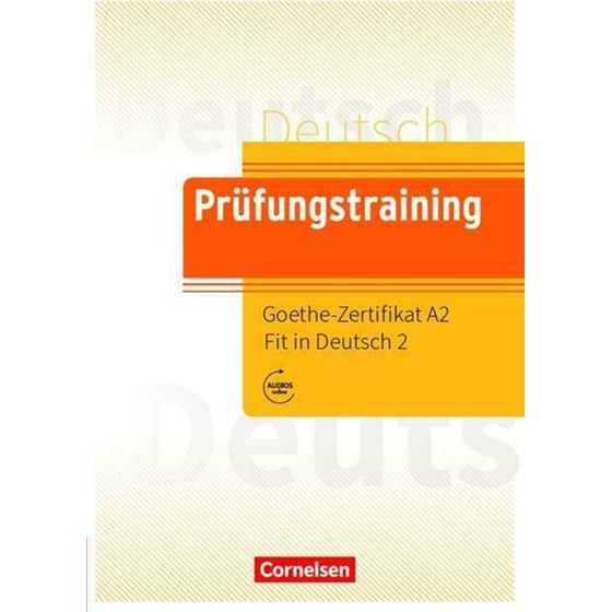 Prüfungstraining Goethe-Zertifikat A2- Fit in Deutsch - Übungsbuch image 0