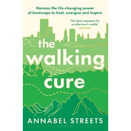 The Walking Cure