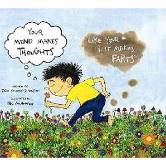 Your Mind Makes Thoughts Like Your Butt Makes Farts image 0