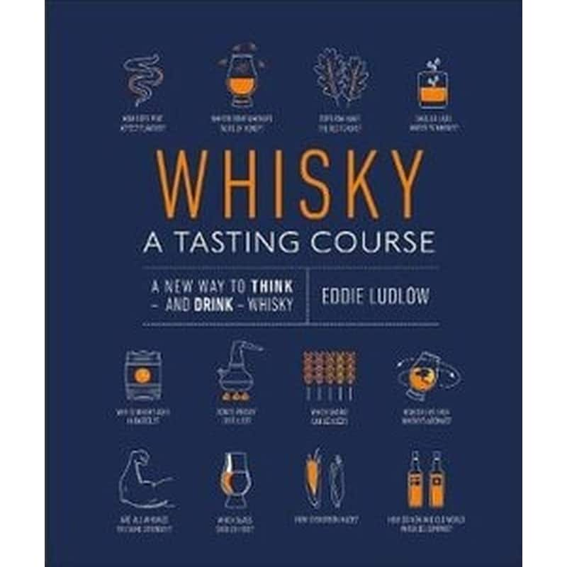 Whisky A Tasting Course