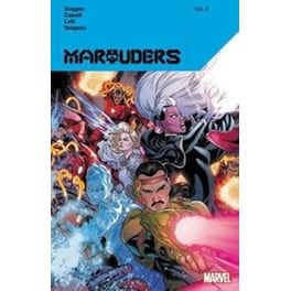 Marauders By Gerry Duggan Vol. 2