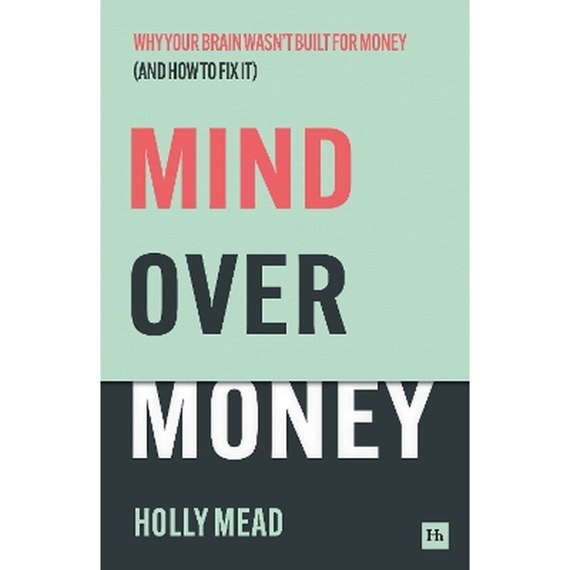 Mind over Money