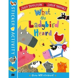 The What the Ladybird Heard Sticker Book