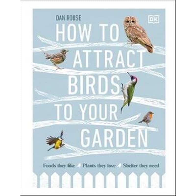 How to Attract Birds to Your Garden