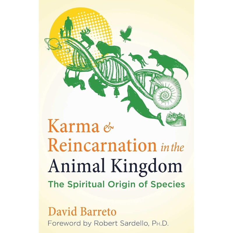 Karma and Reincarnation in the Animal Kingdom