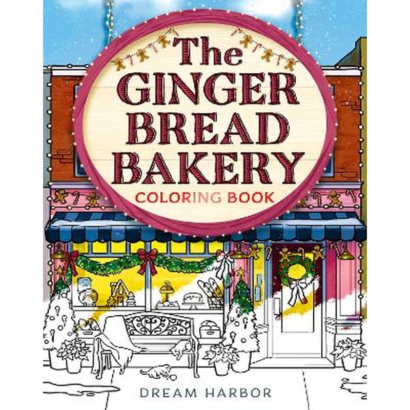The Gingerbread Bakery Coloring Book