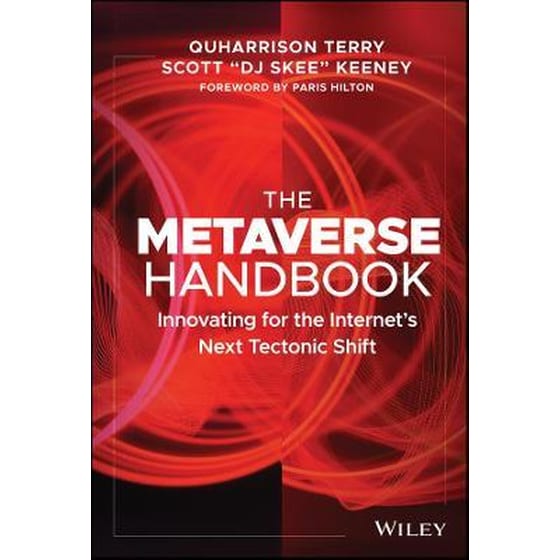 The Metaverse Handbook: Innovating for the Internet's Next Tectonic Shift image 0