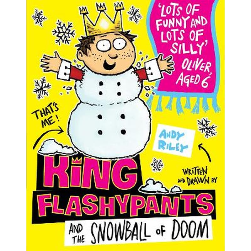 King Flashypants and the Snowball of Doom
