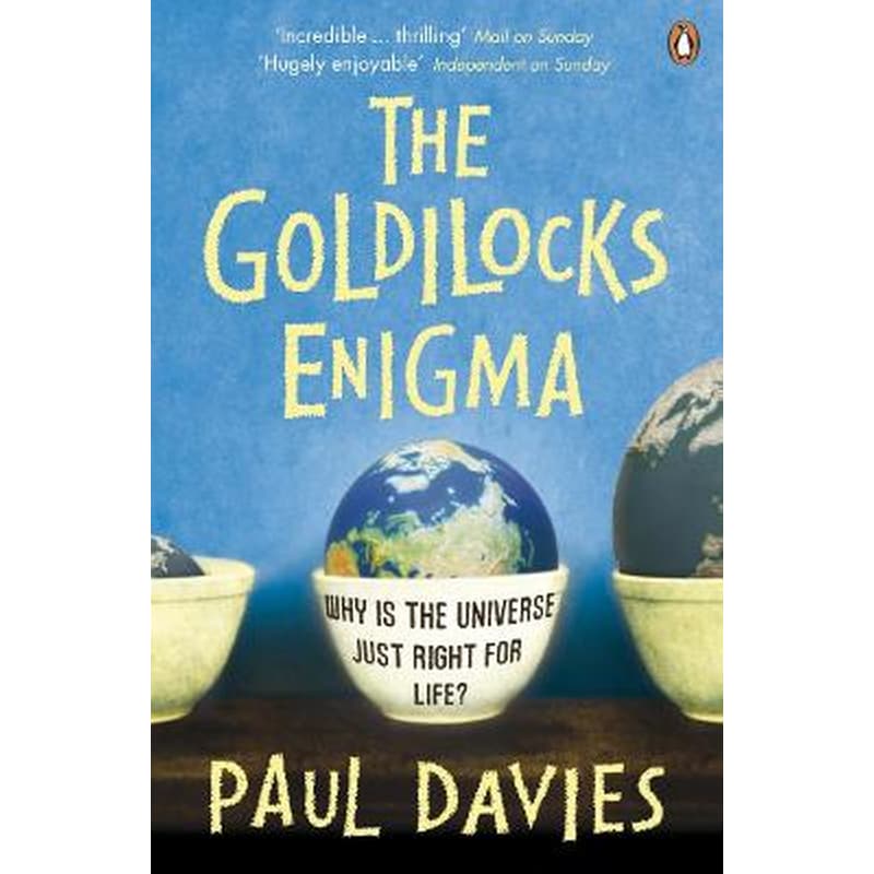 The Goldilocks Enigma