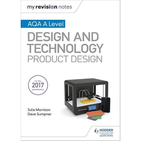 My Revision Notes: AQA A Level Design and Technology: Product Design image 0