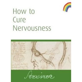 How to Cure Nervousness
